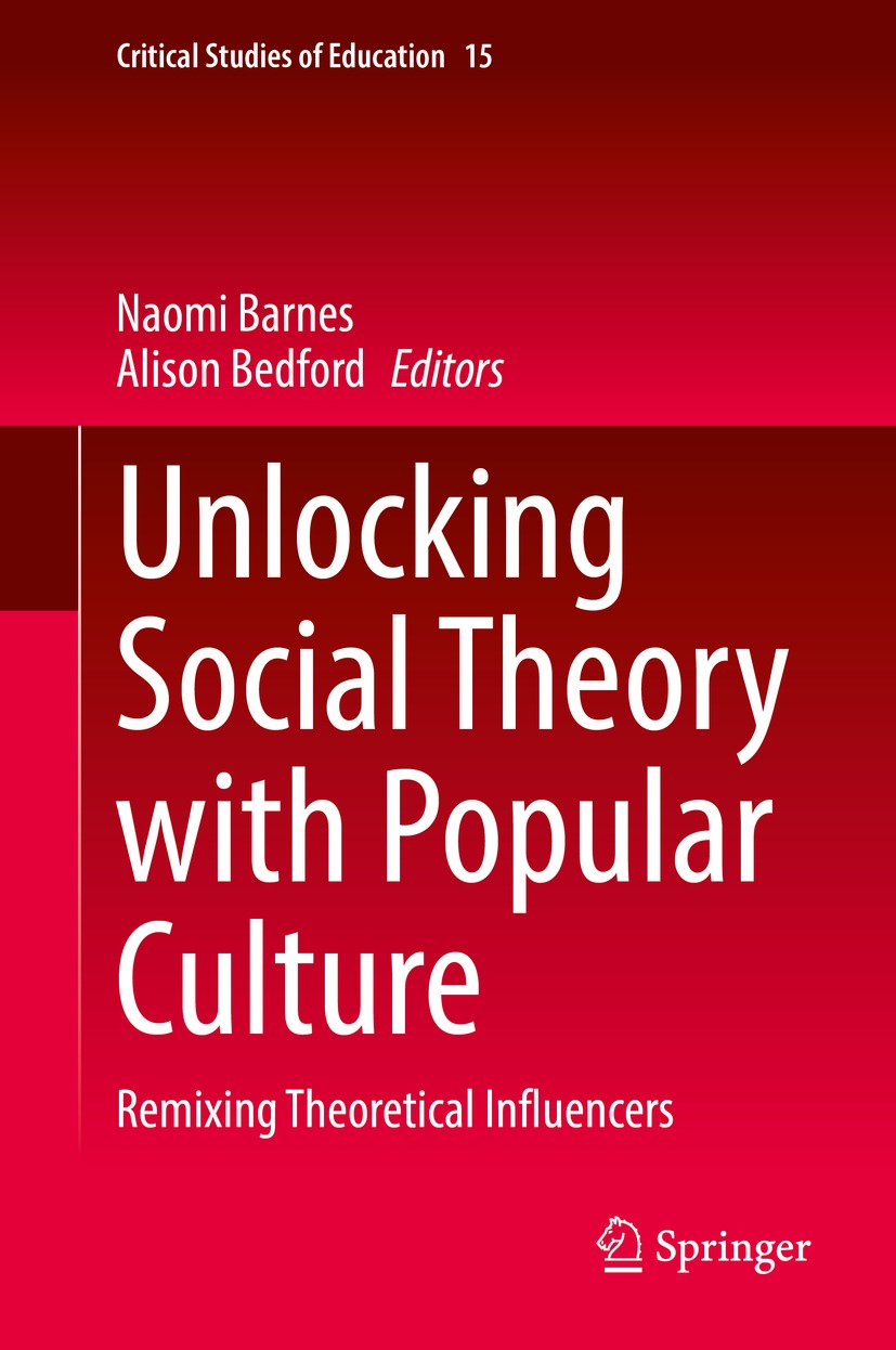 Book cover of Unlocking Social Theory with Popular Culture Volume 15 - photo 1