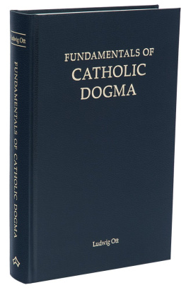 Ludwig Ott Fundamentals of Catholic Dogma