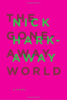 Nick Harkaway The Gone-Away World