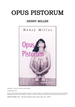 Henry Miller Opus Pistorum