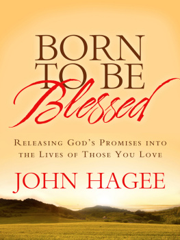 John Hagee Born to Be Blessed