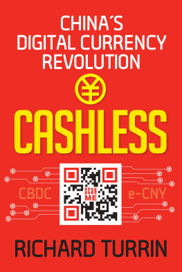 Richard Turrin Cashless: Chinas Digital Currency Revolution