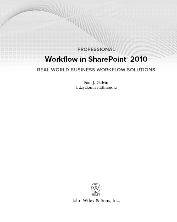 Professional Workflow in SharePoint 2010 Real World Business Workflow - photo 2