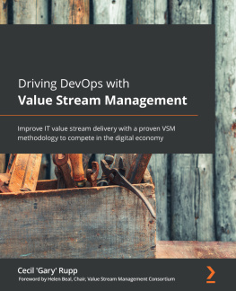 Cecil Gary Rupp  Driving DevOps with Value Stream Management