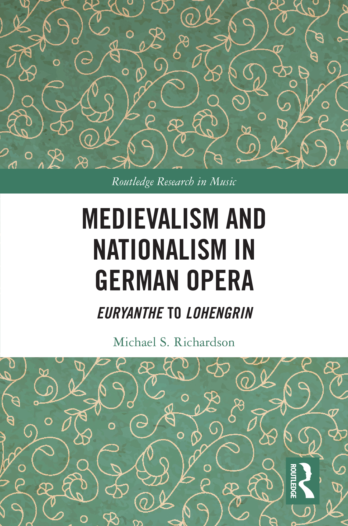 Medievalism and Nationalism in German Opera Medievalism or the reception or - photo 1