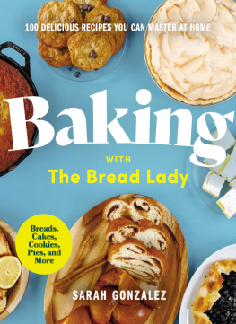 Sarah Gonzalez - Baking with the Bread Lady