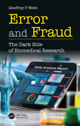 Geoffrey P. Webb - Error and Fraud: The Dark Side of Biomedical Research