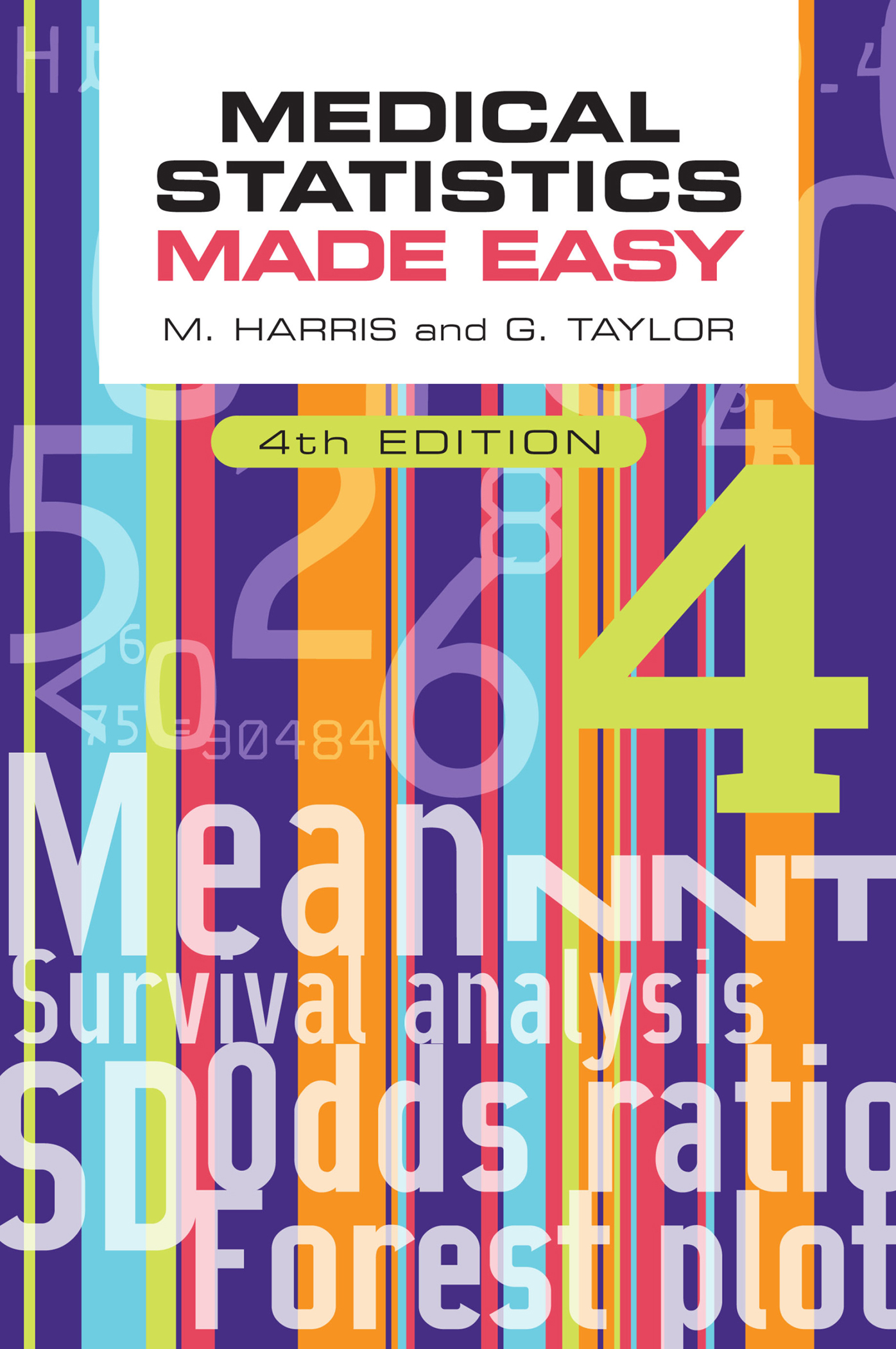 Medical Statistics Made Easy Fourth Edition - photo 1