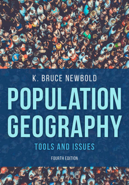 K. Bruce Newbold Population Geography: Tools and Issues