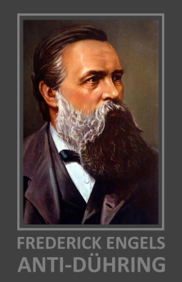 Frederick Engels - Anti-Duhring: Herr Eugen Duhrings Revolution in Science