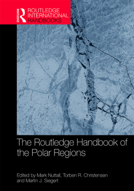 Mark Nuttall - The Routledge Handbook of the Polar Regions