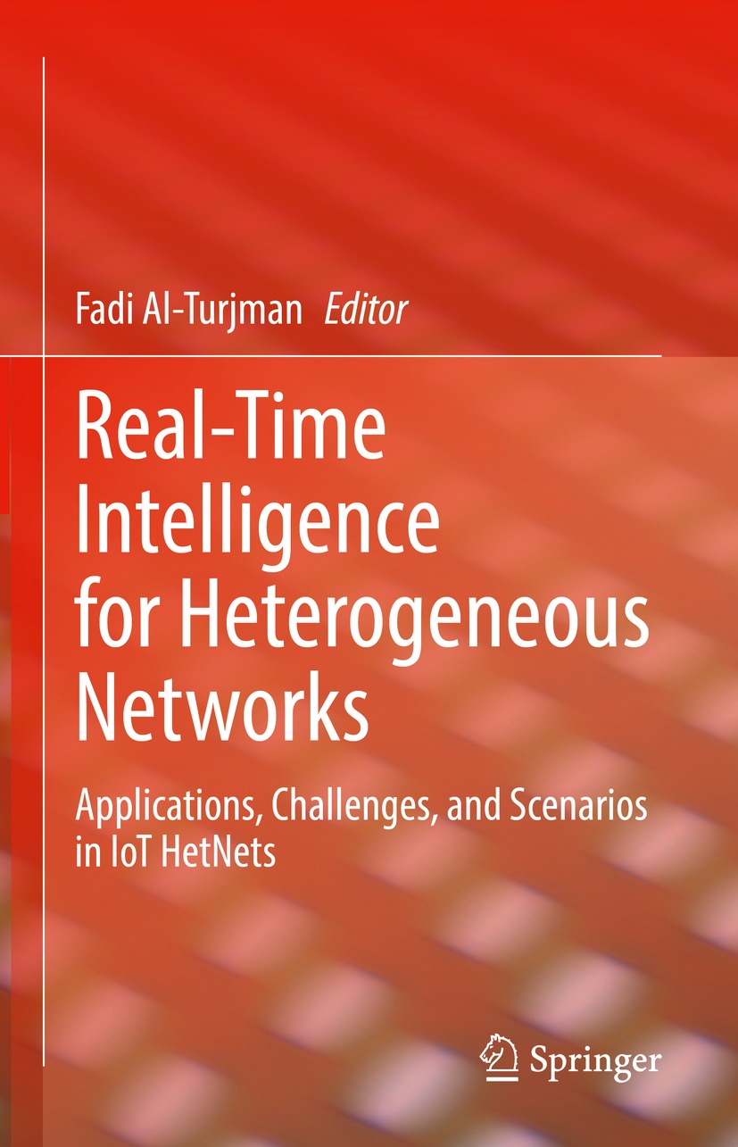 Book cover of Real-Time Intelligence for Heterogeneous Networks Editor - photo 1