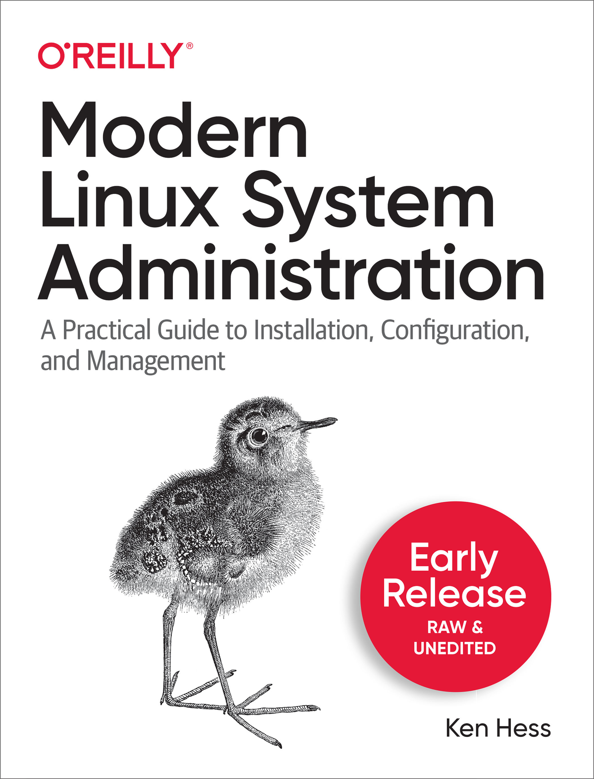 Modern Linux System Administration by Ken Hess Copyright 2022 Hess Media and - photo 1