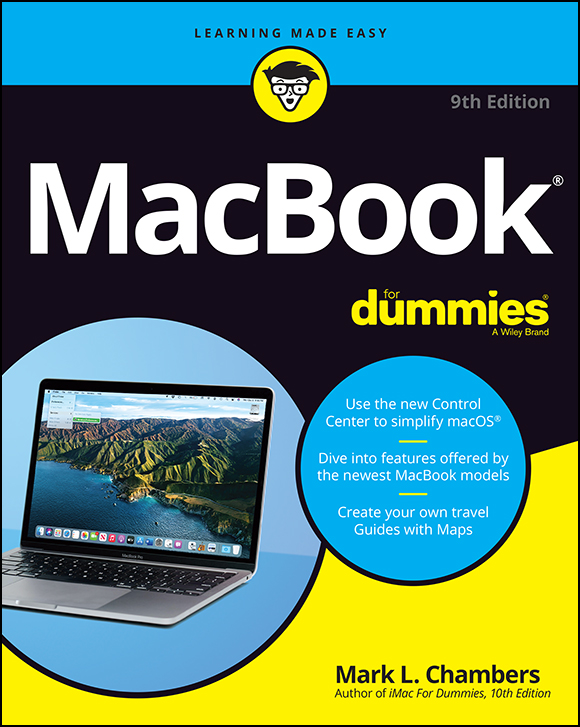 MacBook For Dummies 9th Edition Published by John Wiley Sons Inc 111 - photo 1