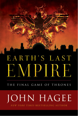 John Hagee Earths Last Empire: The Final Game Of Thrones