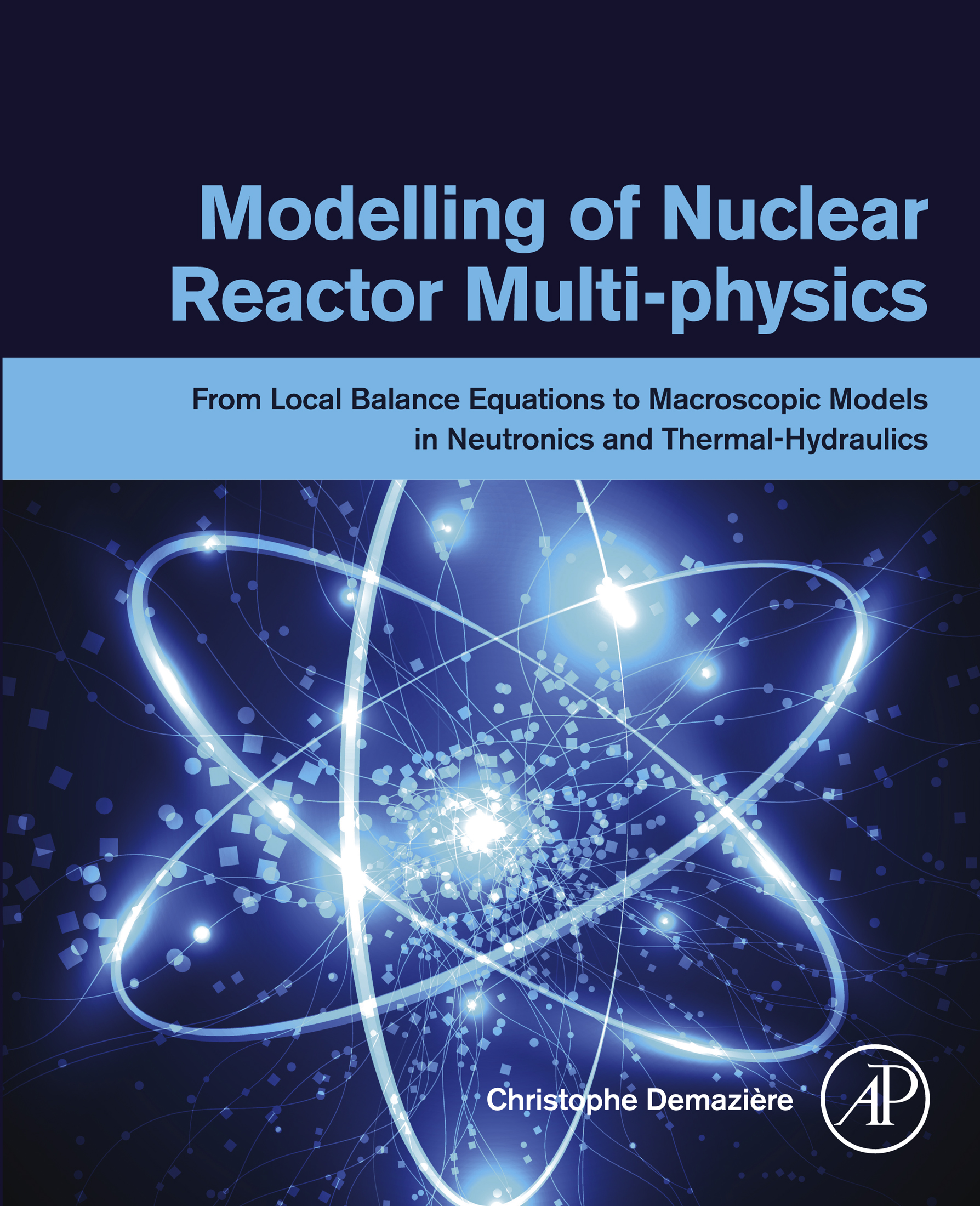 Modelling of Nuclear Reactor Multi-physics From Local Balance Equations to - photo 1