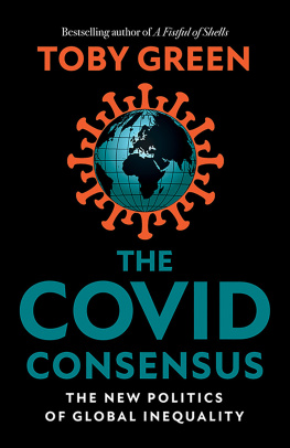 Toby Green - The Covid Consensus: The New Politics of Global Inequality