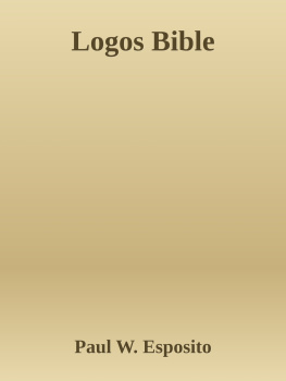 Paul W. Esposito - Logos Bible (byzantine majority text + greek septuagint)