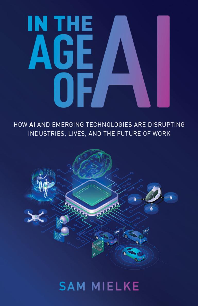 In the Age of AI How AI and Emerging Technologies Are Disrupting Industries - photo 1