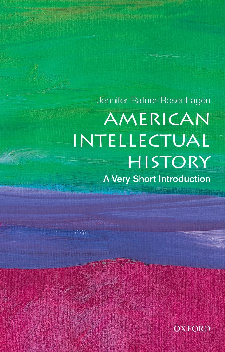 American Intellectual History A Very Short Introduction VERY SHORT - photo 1