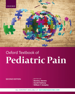 Bonnie J. Stevens - Oxford Textbook of Pediatric Pain