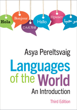 Asya Pereltsvaig - Languages of the World: An Introduction