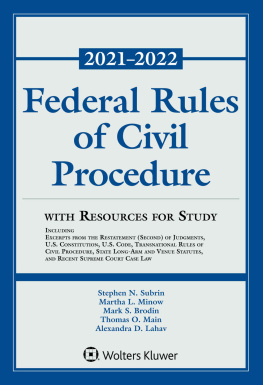 Subrin Stephen N. - Federal Rules of Civil Procedure with Resources for Study 2021-2022