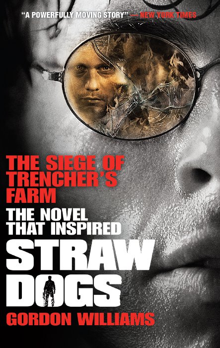 THE SIEGE OF TRENCHERS FARM THE NOVEL THAT INSPIRED STRAW DOGS GORDON - photo 1