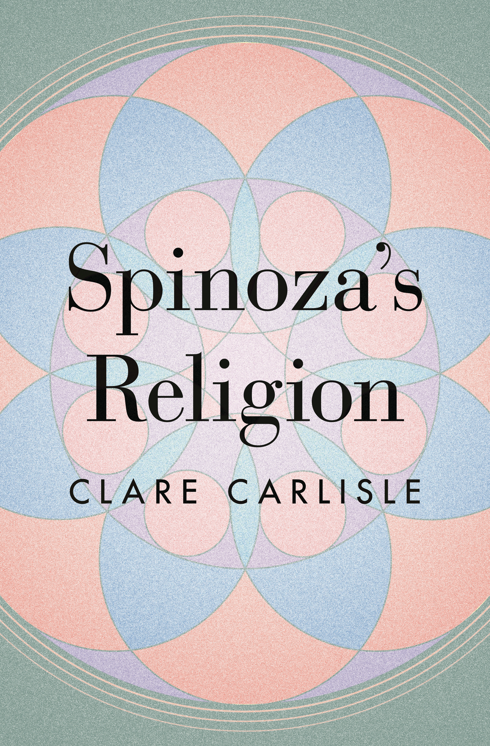 SPINOZAS RELIGION Spinozas Religion A NEW READING OF THE ETHICS Clare - photo 1