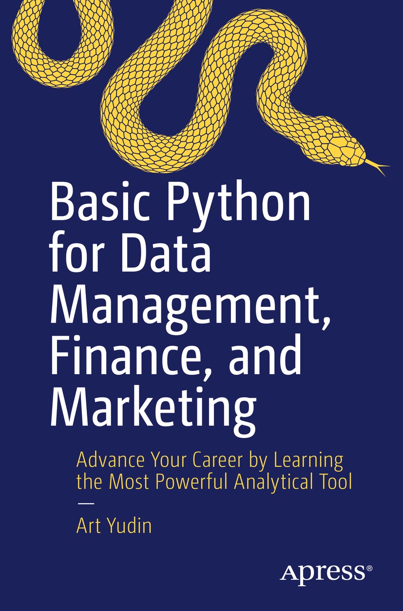 Book cover of Basic Python for Data Management Finance and Marketing Art - photo 1