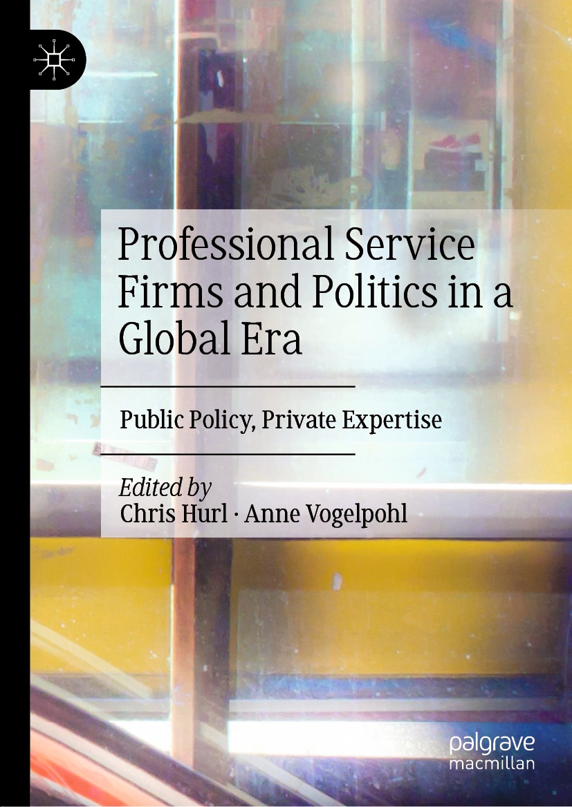 Book cover of Professional Service Firms and Politics in a Global Era - photo 1