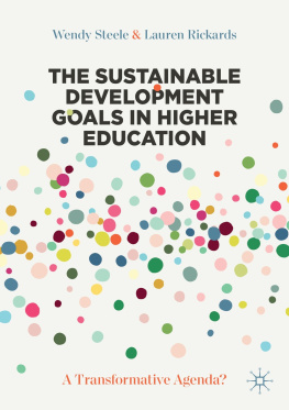 Wendy Steele The Sustainable Development Goals in Higher Education: A Transformative Agenda?