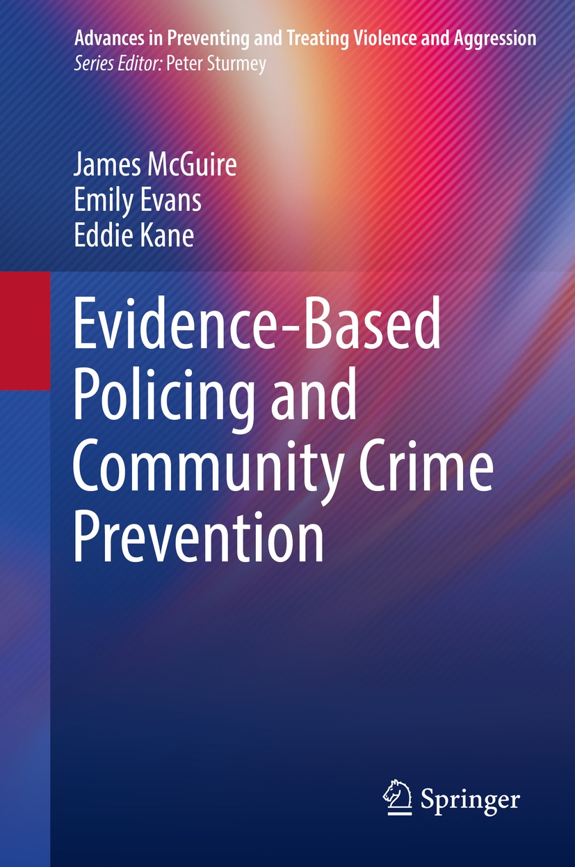 Book cover of Evidence-Based Policing and Community Crime Prevention - photo 1