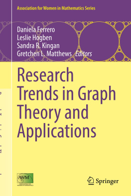 Daniela Ferrero Research Trends in Graph Theory and Applications