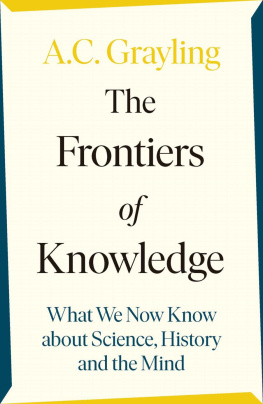 Grayling The Frontiers of Knowledge