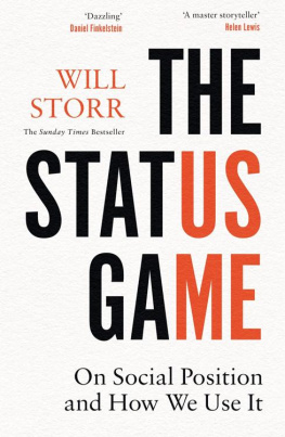 Will Storr - The Status Game: On Social Position and How We Use It