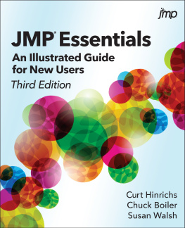 Curt Hinrichs - JMP Essentials: An Illustrated Guide for New Users, Third Edition