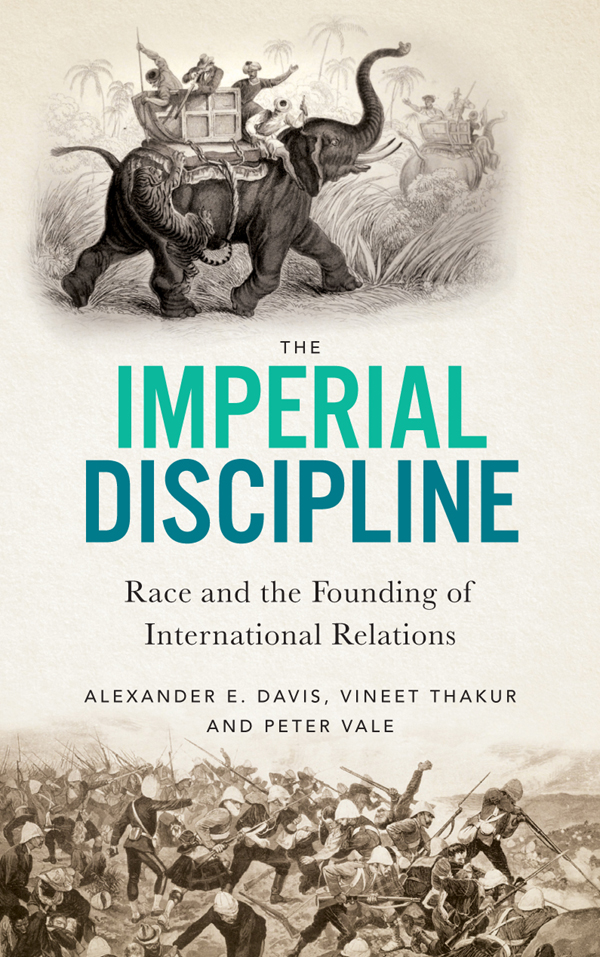 The Imperial Discipline The Imperial Discipline Race and the Founding of - photo 1