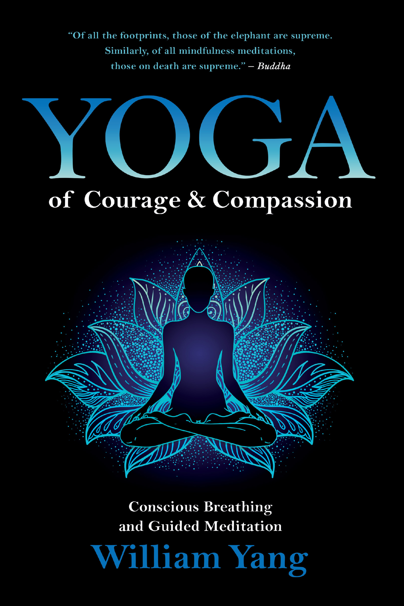 Yoga of Courage and Compassion - image 1