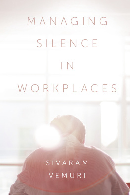 Sivaram Vemuri Managing Silence in Workplaces