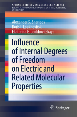 Alexander S. Sharipov Influence of Internal Degrees of Freedom on Electric and Related Molecular Properties