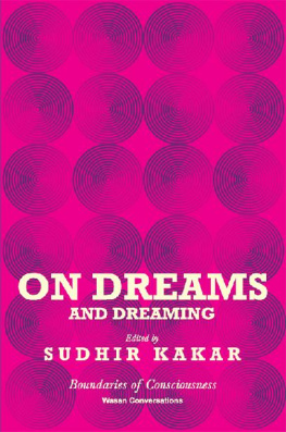 Sudhir Kakar - On Dreams and Dreaming