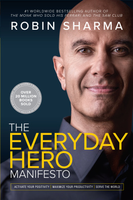 Robin Sharma The Everyday Hero Manifesto