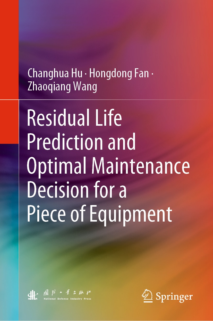 Book cover of Residual Life Prediction and Optimal Maintenance Decision for a - photo 1