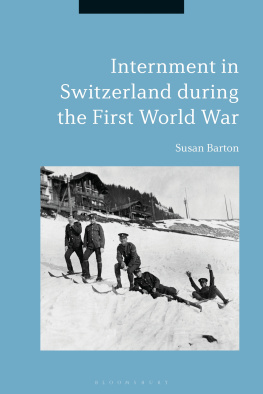 Susan Barton - Internment in Switzerland during the First World War