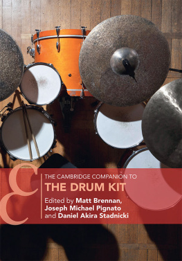 Brennan Matt - The Cambridge Companion to the Drum Kit