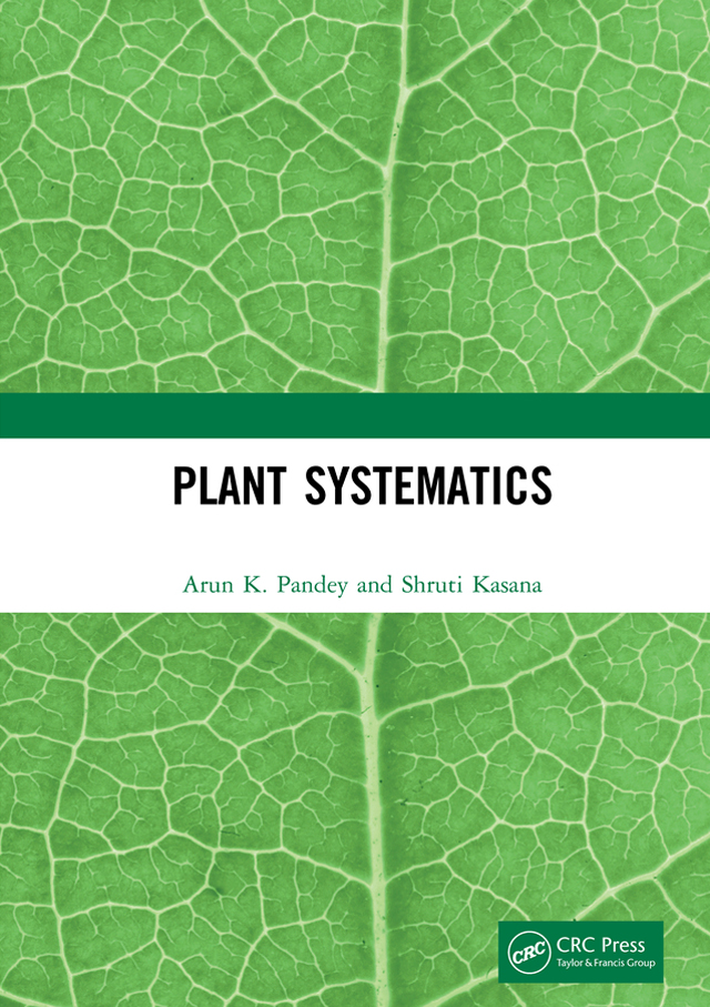 PLANT SYSTEMATICS Plant systematics is fundamental for understanding and - photo 1