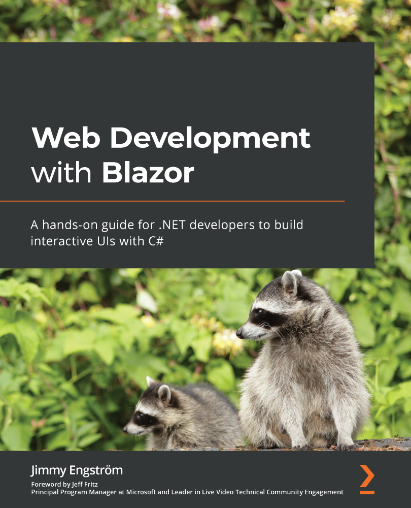 Web Development with Blazor A hands-on guide for NET developers to build - photo 1