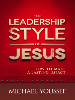 Michael Youssef - The Leadership Style of Jesus