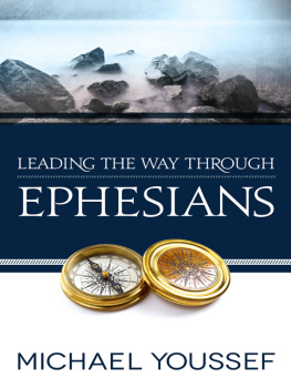 Michael Youssef - Leading the Way Through Ephesians